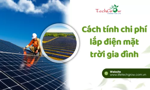 Cách tính chi phí lắp điện mặt trời gia đình