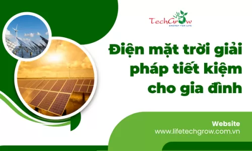 Điện mặt trời giải pháp tiết kiệm cho gia đình