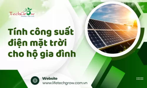 Tính công suất điện mặt trời cho hộ gia đình
